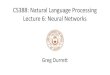 CS388: Natural Language Processing Lecture 6: Neural …gdurrett/courses/fa2018/lectures/lec6-1pp.pdf‣ Collobert and Weston 2011: “NLP (almost) from scratch” ‣ Feedforward