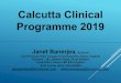 Calcutta Clinical Programme 2019 - Homoeopathy Course€¦ · Calcutta Clinical Programme 2019. Janet Banerjea, R.S.Hom. Joint Principal Allen College of Homoeopathy, Essex, England