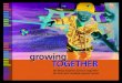 ANNUAL REPORT growing TOGETHER - ctnsy.ca Images/CTN-Annu… · ANNUAL REPORT TOGETHER growing Building brighter futures together for kids with multiple special needs. from our CEO