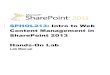 SPHOL213: Intro to Web Content Management in SharePoint 2013 … · 2014-11-20 · Hands-on Lab Intro to Web Content Management in SharePoint 2013 Microsoft Confidential Page 4 Exercise