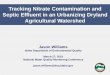 Tracking Nitrate Contamination and Septic Effluent in an ...€¦ · Tracking Nitrate Contamination and Septic Effluent in an Urbanizing Dryland Agricultural Watershed Jason Williams