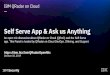 Self Serve App & Ask us Anything - IBM · 2019-10-30 · Answer: Bandwidth, is a good start. Data Gateways have a minimum bandwidth requirement and actions like a Deploy Changes can