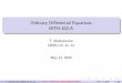 Ordinary Differential Equations MTH-102-Ahome.iitk.ac.in/~tmk/courses/mth102/mth102a.pdf · 2020-05-14 · Ordinary Di erential Equations MTH-102-A T. Muthukumar tmk@iitk.ac.in May
