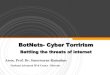 BotNets- Cyber Torrirism - AFRINIC · Page 6 Botnet originator (bot herder, bot master) starts the process•Bot herder sends viruses, worms, etc. to unprotected PCs » Direct attacks