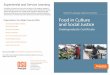 Organizations You Might Connect With: Food in Culture and ... · local food systems also involves examining questions of social justice. Most of us fail to realize the complexities