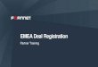 EMEA Deal Registration...-List of opportunities Closed Lost. Denied Opportunity Registrations-List of DR denied by FTNT Sales. Please contact your Fortinet Representative if you want