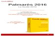 Palmarès 2016 - Assiettes Gourmandes€¦ · quintessence, nest à la portée que des plus grands. Alexandre Gauthier sinscrit dans cette démarche, avec sa propre personnalité