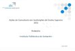 Ações de Consultoria em Instituições de Ensino Superior (IES) … · 2018-03-12 · 4 O presente relatório foi produzido no âmbito do programa de ações de consultoria em 7