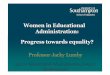 Womenin Educational Administration: Progress towards equality…koed.org.cy/.../Presentation-Jacky-Lumby.pdf · 2017-01-25 · Cypriot teaching staff: % female teachers 2005 (UNESCO,