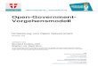 Open Government Vorgehensmodell KDZ V3 · OPEN-GOVERNMENT-VORGEHENSMODELL 8 22.07.2016 II Open-Government-Vorgehensmodell Das „Open Government Implementation Model“ stellt ein