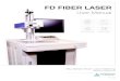 FD FIBER LASER Manual... · 2019-04-27 · FD Fiber Marking Laser User Manual Congratulations on your purchase of a Full Spectrum Laser FD Fiber Marking Laser. With proper usage and