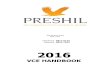 2016 - PRESHIL VCE Handbook 2016 Page ii OVERVIEW VCE Graduation Requirements The Victorian Curriculum