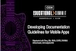 Developing Documentation Guidelines for Mobile …...A mobile app is a computer program designed to run on a mobile device such as a phone/tablet or watch. Mobile apps were originally