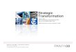 Strategic Transformation - Factivafactiva.com/.../Wed_Gold_Strategic_Transformation.pdf · Strategic Transformation. James S. Gold. Senior Vice-President and Chief Marketing Officer