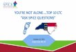 YOU’RE NOT ALONE….TOP 10 LT “ASK SPIE QUESTIONS” · 2018-10-28 · October 18, 2018 Evelyn Cook, RN, CIC YOU’RE NOT ALONE….TOP 10 LT “ASK SPIE QUESTIONS”