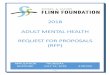 2018 ADULT MENTAL HEALTH REQUEST FOR PROPOSALS (RFP) · ADULT MENTAL HEALTH REQUEST FOR PROPOSALS (RFP) 2018 APPLICATION DEADLINE: THURSDAY, JULY 19, 2018 4:00 PM ~ 2 ~ The Ethel