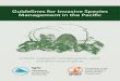 Guidelines for Invasive Species Management in the Pacific · Guidelines for Invasive Species Management in the Pacific A Pacific strategy for managing pests, weeds ... Controlling