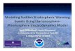 Modeling)Sudden)Stratospheric)Warming ...lasp.colorado.edu/home/wp-content/uploads/2012/07/Millholland.slides.pdfIonosphere8Plasmasphere(Electrodynamics((IPE)(Model(• Global(ionosphere8plasmasphere(model(recently(developed(at