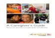A Caregiver's Guide Caregiver Guide.pdf · SLCo Aging Services - A Caregiver’s Guide (385) 468-3280 Chapter One: Caring for the Caregiver 4. RESPITE BREAKS CAN PROVIDE TIME TO RELAX,