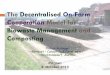 The Decentralised On-Farm Cooperation Model for …...The Decentralised On-Farm Cooperation Model for Biowaste Management and Composting Florian Amlinger, Compost – Consulting &