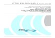 EN 300 440-1 - V1.6.1 - Electromagnetic …...2001/01/06  · ETSI EN 300 440-1 V1.6.1 (2010-08)European Standard (Telecommunications series) Electromagnetic compatibility and Radio