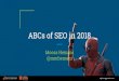 ABCs of SEO in 2018Manual Outreach 10X Content Broken Link Building ... Competitor Link Analysis. Link Building Tools Google Advanced Search Operators MozBar Ahrefs.com Link Prospector