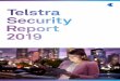 Foreword - Telstra€¦ · Foreword As our lives become more and more connected, cyber ... and security of our customers, Telstra and the services we provide. ... encompass measures