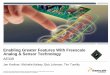 Enabling Greater Features With Freescale Analog & …...Proven IP Portfolio: SoC Embedded Control/Memory Freescale Flexibility in Proven ASSP/ASIC and SiP/SoC Techniques Enables Fast