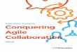Conquering Collaboration - Atlassian90f98725-6f03-4c28... · 2018-10-01 · Your business, regardless of industry or size, can adopt these same tools and processes! Here, we shed