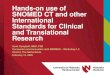 Hands-on use of SNOMED CT and other International Standards for Clinical and ... · 2020-02-17 · Hands-on use of SNOMED CT and other International Standards for Clinical and Translational