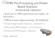 FMRI Pre-Processing and Model- Based Statistics...FMRI Pre-Statistics • Brief intro to FMRI analysis (fMRI分析简介)FMRI pre-statistical image processing (统计前图像处 ):•
