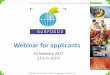 Webinar for applicants - susfood-db-era.net€¦ · SUSFOOD2 ERA-Net Cofund – WEBINAR for applicants, 16 February 2017 Webinar for applicants 16 February 2017 11 a.m. (CET)