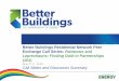 Better Buildings Residential Network Peer Exchange Call ... · Marketing & Outreach –Identify Partners handbook covers how to establish relationships with organizations that will
