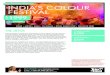 INDIA’S COLOUR FESTIVAL€¦ · During the Hindi Holi Festival of Colours, however, that sensory overload is dialled right up to 11. An annual celebration of love, laughter, and