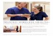 TRUSTED WIRELESS HEALTH– · 2017-01-13 · TRUSTED WIRELESS HEALTH– A New Approach to Medical Grade Wireless Several current trends give cause to rethink the design of wireless