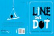 L ine and Dot - American Psychological Association · One day, Line met Dot…and they decided to play together! It was so much fun they invited their friends—big and small, young