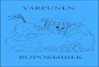 VARPUNEN - Mosaiikki · говорили лесные жители: зайцы, белки, лисы, медведи. И даже мудрая сова прилетала к ёлоч-ке,