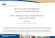 Farm Income And Wealth: Trends in Financial Stress2019/02/25  · Farm Income And Wealth: Trends in Financial Stress USDA 2019 Agricultural Outlook Forum February 21, 2019 Greg Lyons