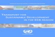UNITED NATIONS ECONOMIC COMMISSION FOR …...transport, trade, sustainable energy, timber and habitat. The Commission offers a regional The Commission offers a regional framework for