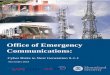 Office of Emergency Communications - CISA · NG9-1-1 Cybersecurity Risk Landscape Cybersecurity1 risks occur when a threat exploits a vulnerability, leading to an undesired event