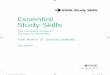 Essential Study Skills - uk.sagepub.com · Tom Burns and Sandra Sinfield 2016 First edition published 2002 Second edition published 2008 Third edition published 2012 This fourth edition