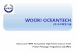 WOORI OCEANTECH - Komachine · 2018-11-14 · WOORI OCEANTECH 2 • Company Introduction • Awards and Certification • Business Field •Development & Building of High Performance