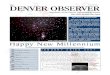 JANUARY 2001 DENVER OBSERVERThe Newsletter of the Denver ... · January 10 Tim Puckett (Hunting supernovae and observing comets) January 17 Dr. Rocky Kolb, Fermilab When not in use,