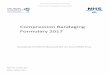 Compression Bandaging Formulary 2017 - fifeadtc.scot.nhs.uk · NHS Fife Compression Bandaging Formulary 2017 6 General Bandaging Considerations Once an assessment is carried out to
