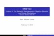 STAT 511 - Lecture 6: The Binomial, Hypergeometric, Negative Binomial and Poisson ...mlevins/docs/stat511/Lec06.pdf · 2020-05-03 · I The mean and variance of the Poisson distribution