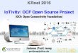 IoTivity: OCF Open Source ProjectC1%A4%C0... · 2016-06-13 · CoAP) - IETF Standard in CoRE Working Group: RFC 7252 - CoAP is a specialized web transfer protocol for use with constrained