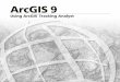 Using ArcGIS Tracking Analyst - gis-lab.info · In addition to this printed documentation, Tracking Analyst also offers desktop and context-sensitive help as a valuable resource for