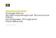 Integrative Anthropological Sciences PhD Graduate Program ... · Anthropological Sciences PhD Graduate Program Handbook Last updated May 7, ... and the Department of Anthropology!