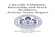 Citywide Volunteer, Internship and Work Readiness Activity ... · about volunteer, internship, and work readiness opportunities over an 18-month period from January 2015 through June