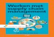 Werken met supply chain management · . Voordelen en obstakels voor C . Synchromodaal transport en C . Van verticale naar horizontale samenwerking Samenvatting 12 Win-winsamenwerking